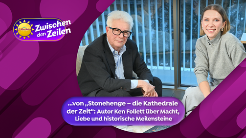 Zwischen den Zeilen Zwischen den Zeilen Folge 4: Ken Follett: "Stonehenge - Die Kathedrale der Zeit"