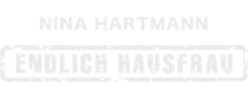 Endlich Hausfrau & Best of