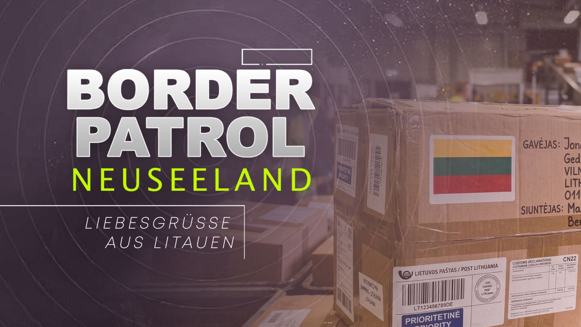 Border Patrol Neuseeland: Liebesgrüße aus Litauen