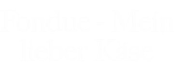 Fondue - Mein lieber Käse