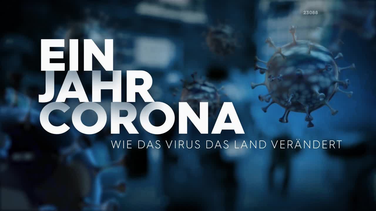 Doku: Ein Jahr Corona - Wie das Virus das Land verändert