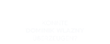 Pro und Contra - Konnte Wlazny überzeugen?