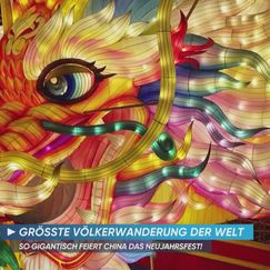 So gigantisch feiert China das Neujahrsfest!