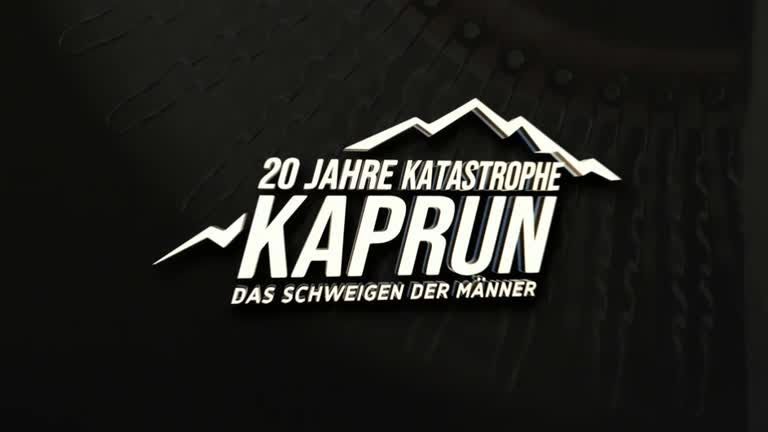 ATV Die Reportage - 20 Jahre Katastrophe Kaprun - Das Schweigen der Männer