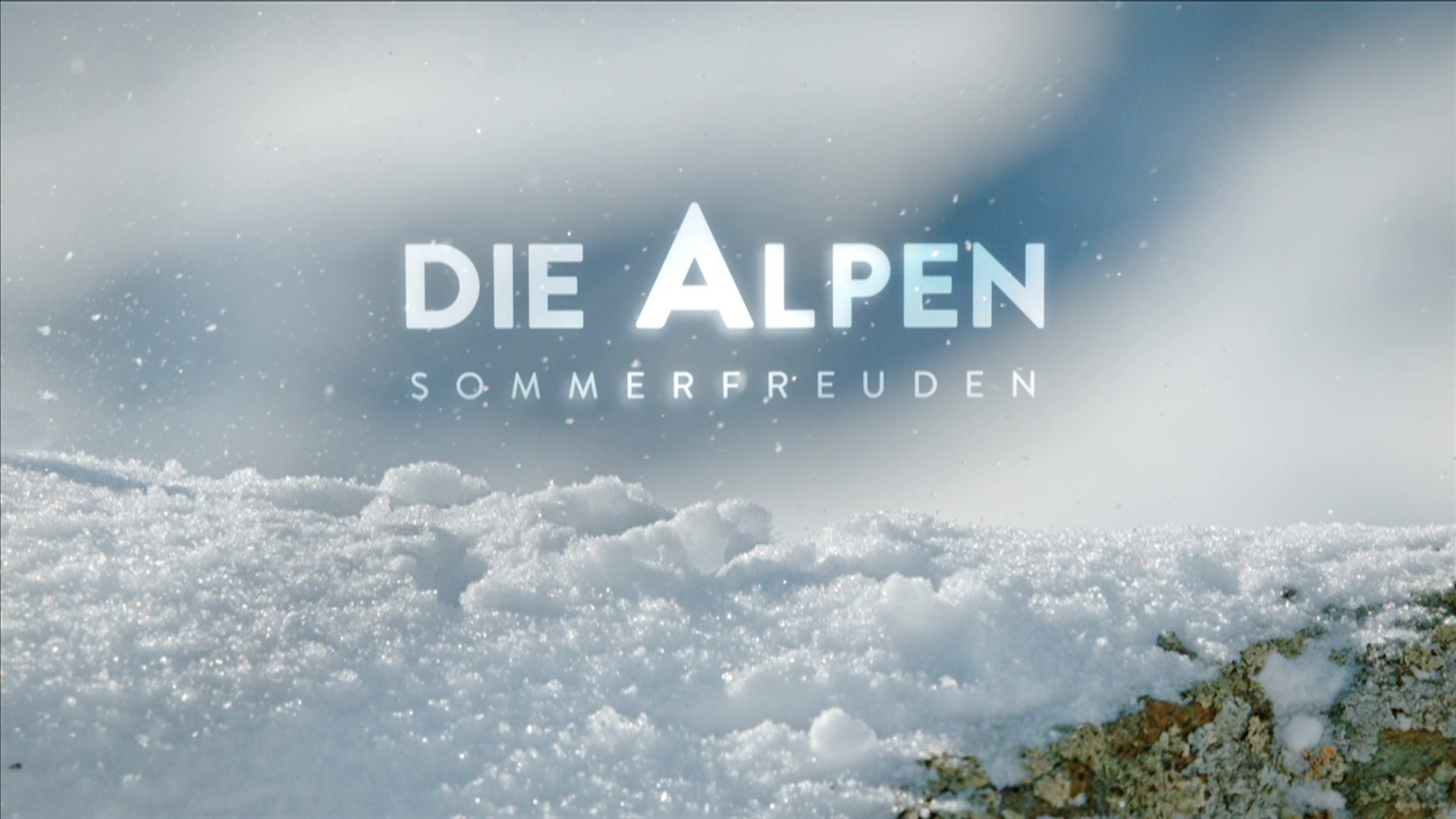 Die Alpen - Sommerfreuden (1/2)