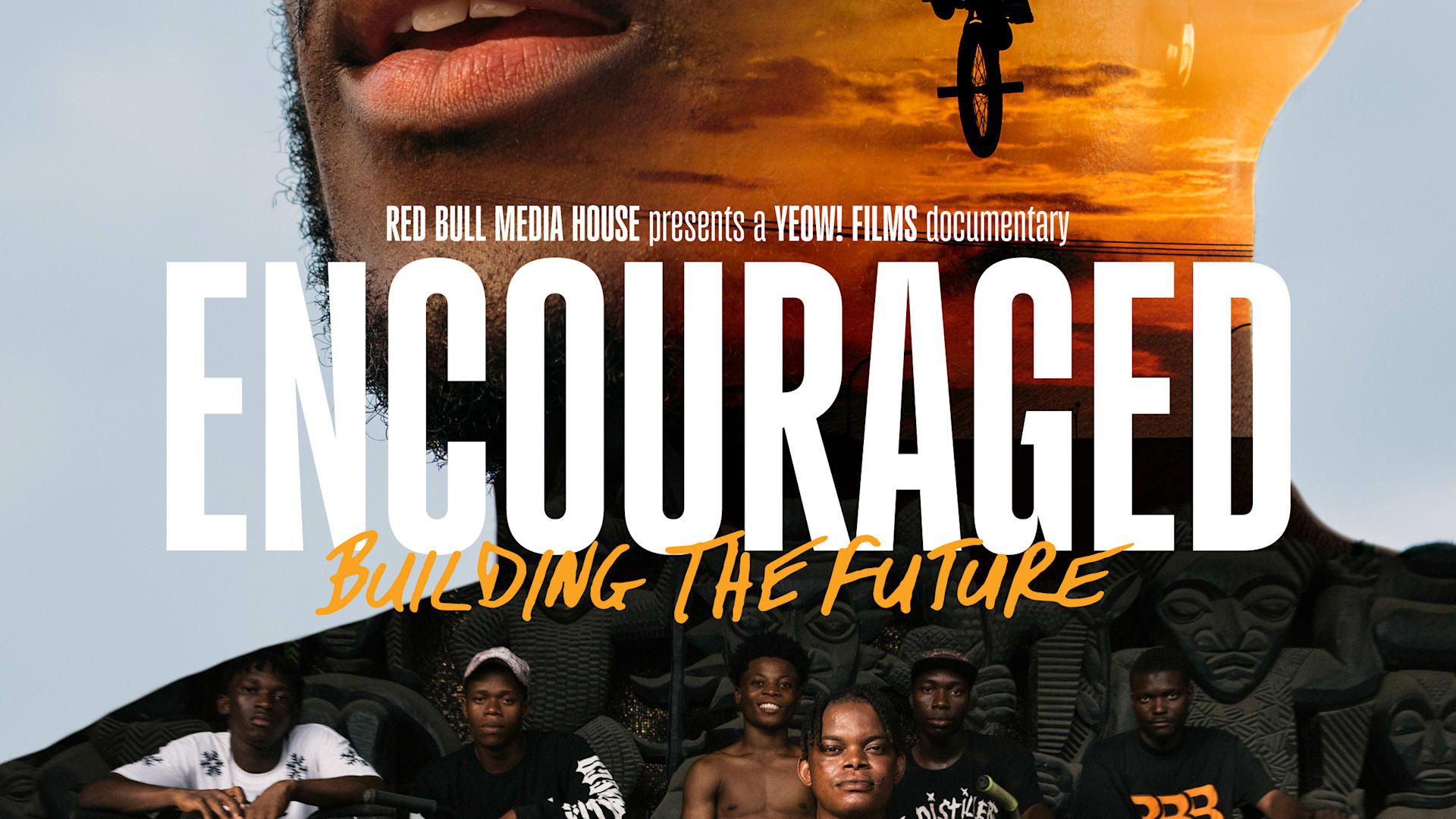 Encouraged: Building the Future