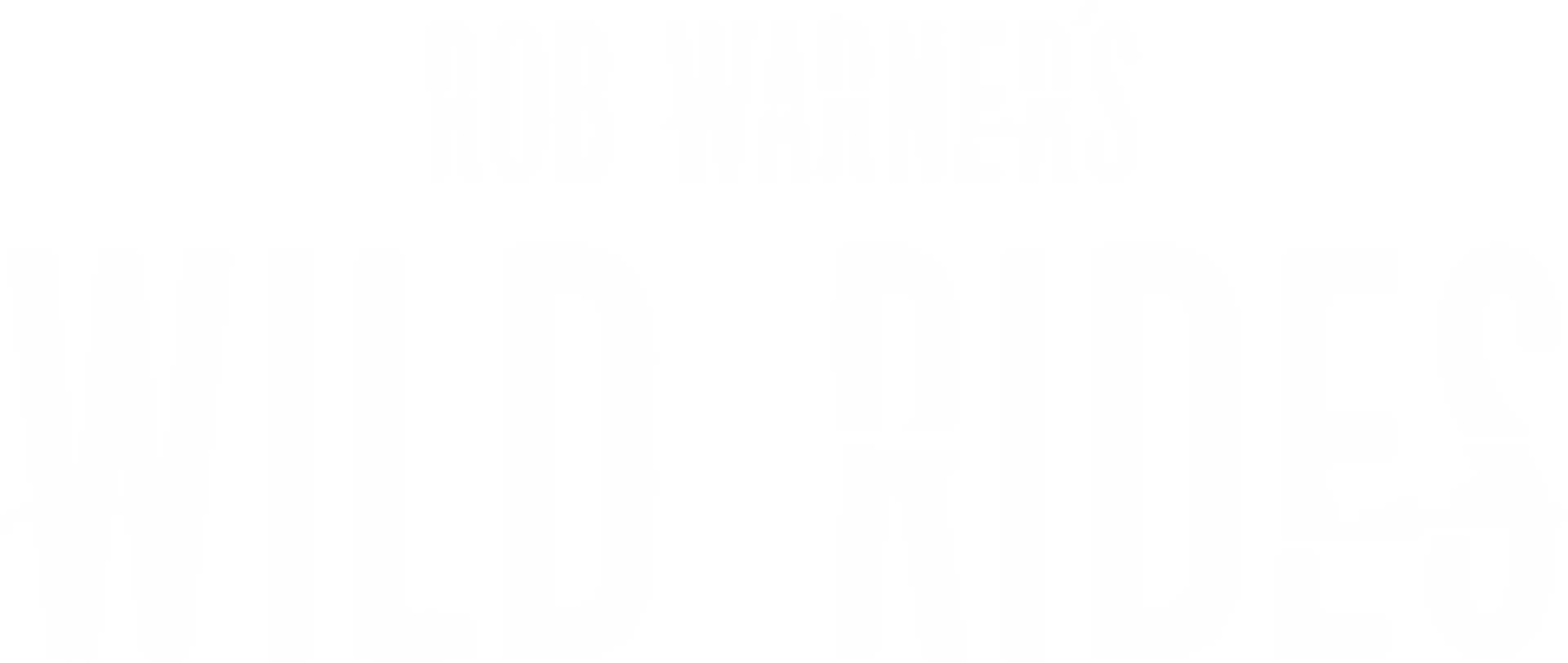 Rob Warner’s Wild Rides