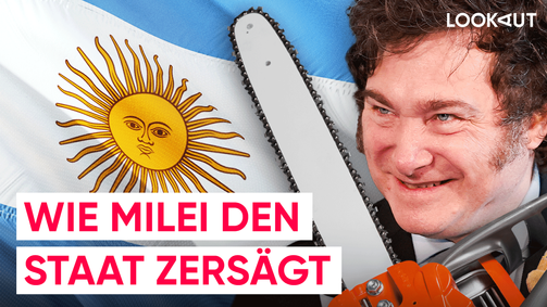 LOOKAUT LOOKAUT Folge 34: Aufbruch oder Chaos – Wohin steuert Argentinien unter Javier Milei?