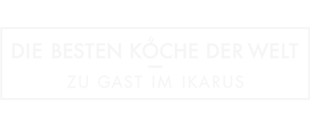 Die besten Köche der Welt - Zu Gast im Ikarus