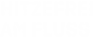 Hitzefrei am Fluss