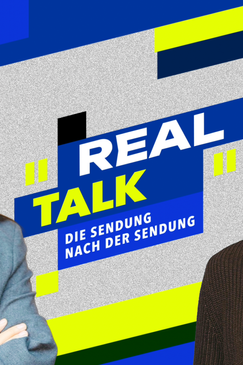 RealTalk - die Sendung nach der Sendung