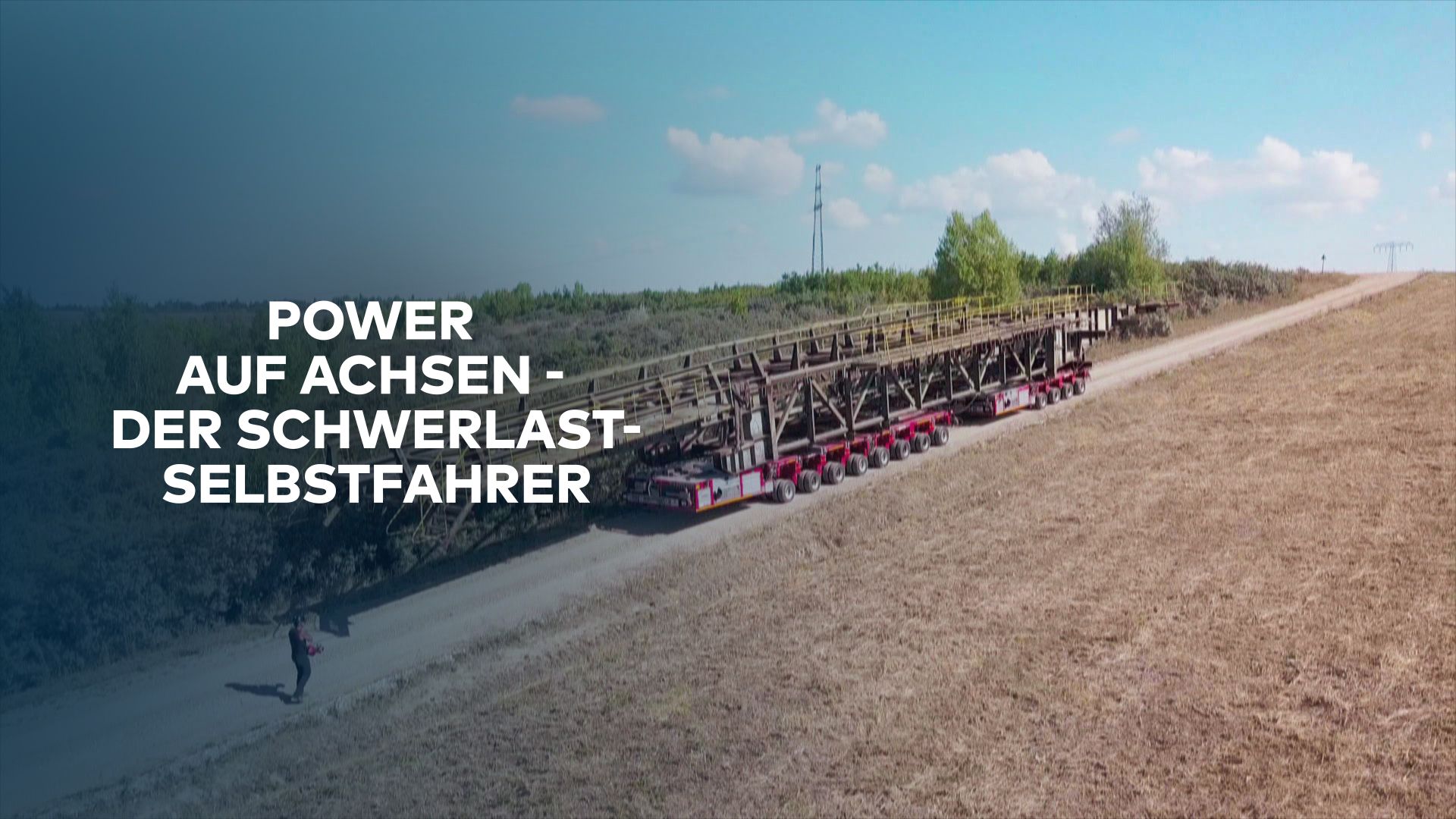 Power auf Achsen - Der Schwerlast-Selbstfahrer