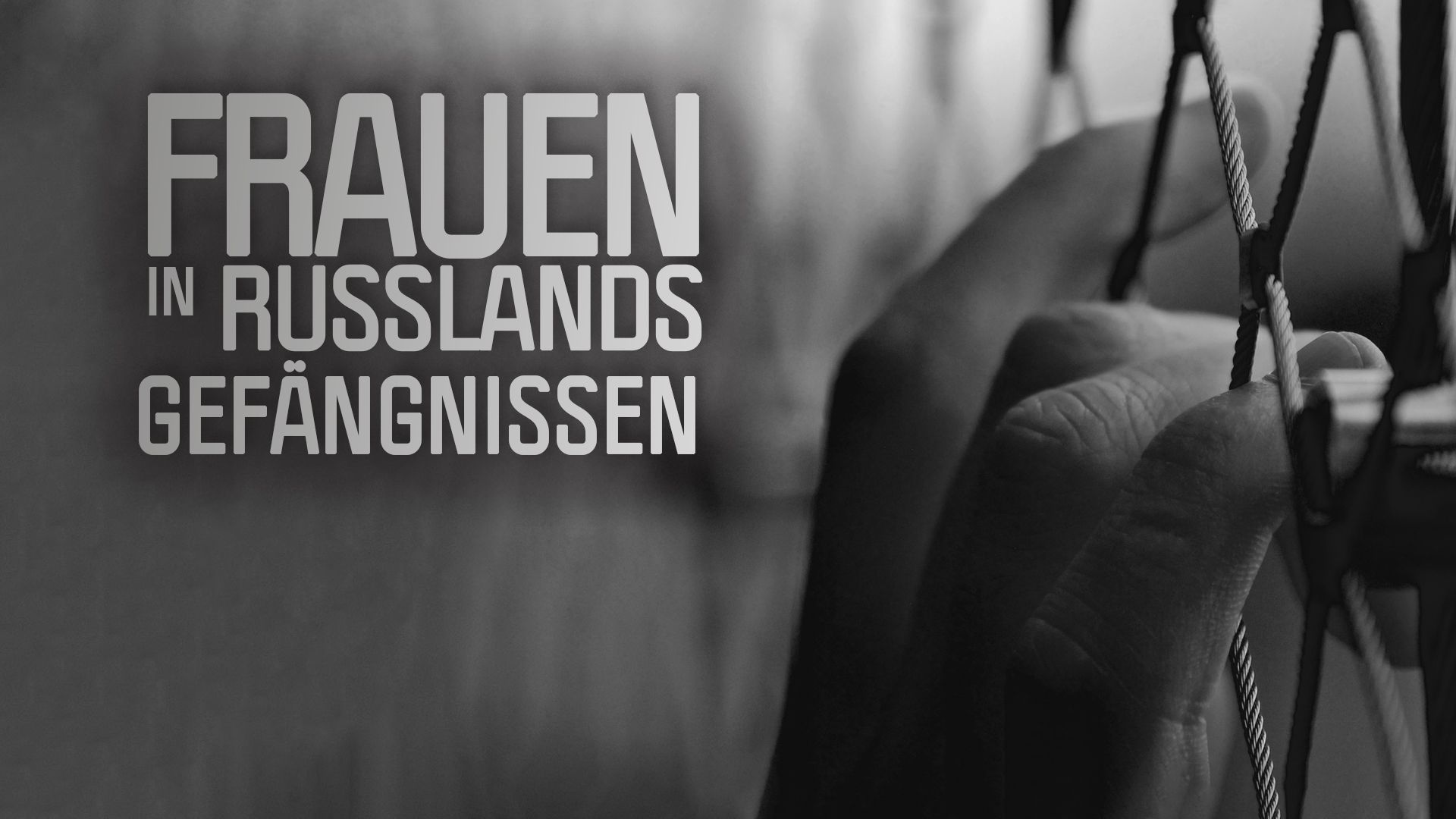 Frauen in Russlands Gefängnissen