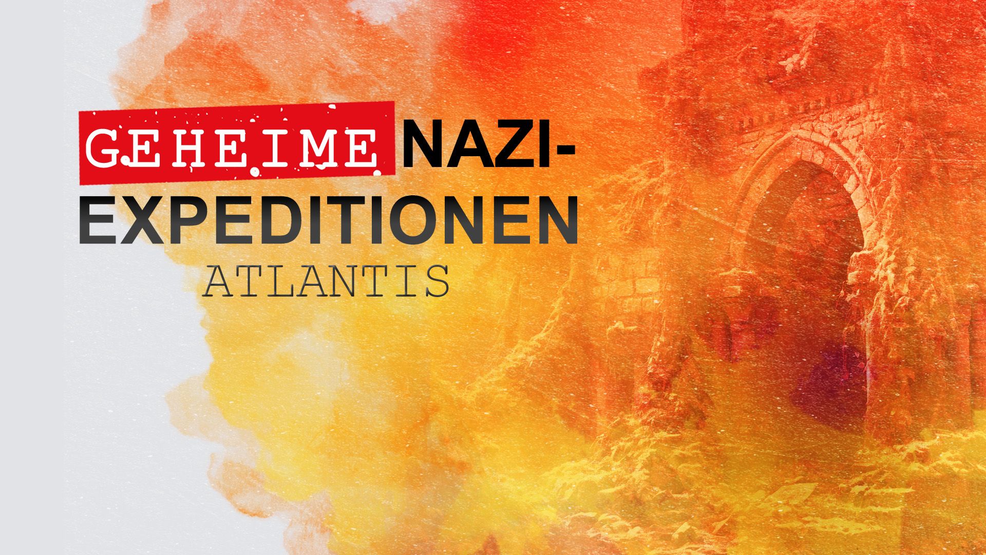 Geheime Nazi-Expeditionen: Atlantis