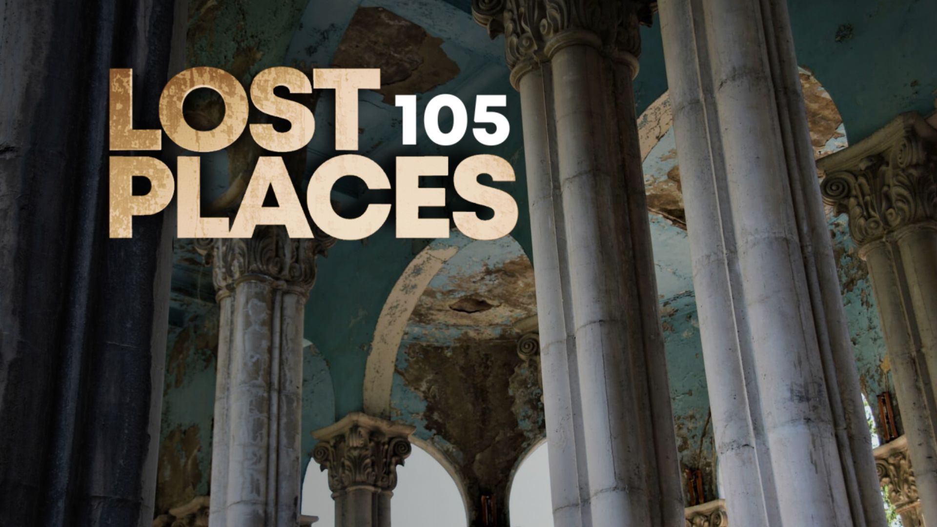 Lost Places - Folge 105