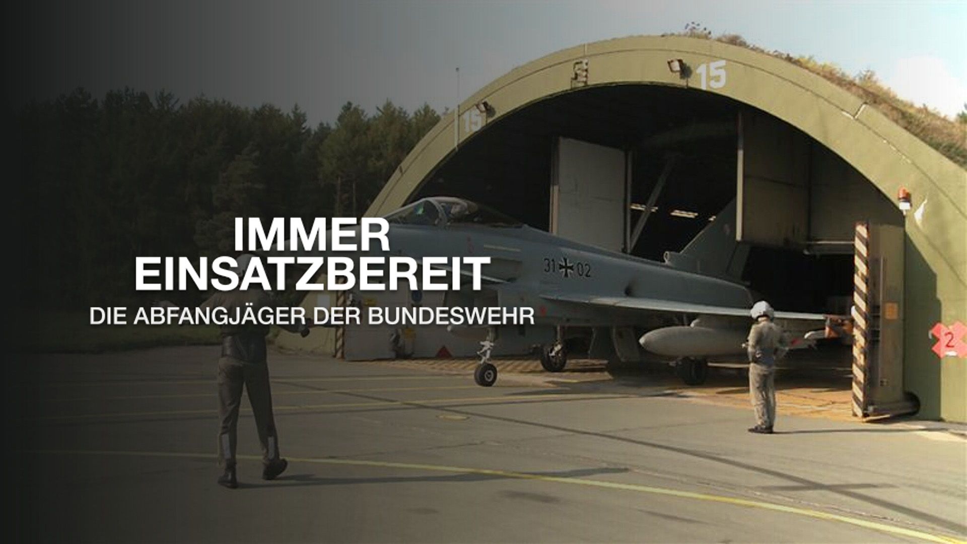 Immer einsatzbereit - Die Abfangjäger der Bundeswehr