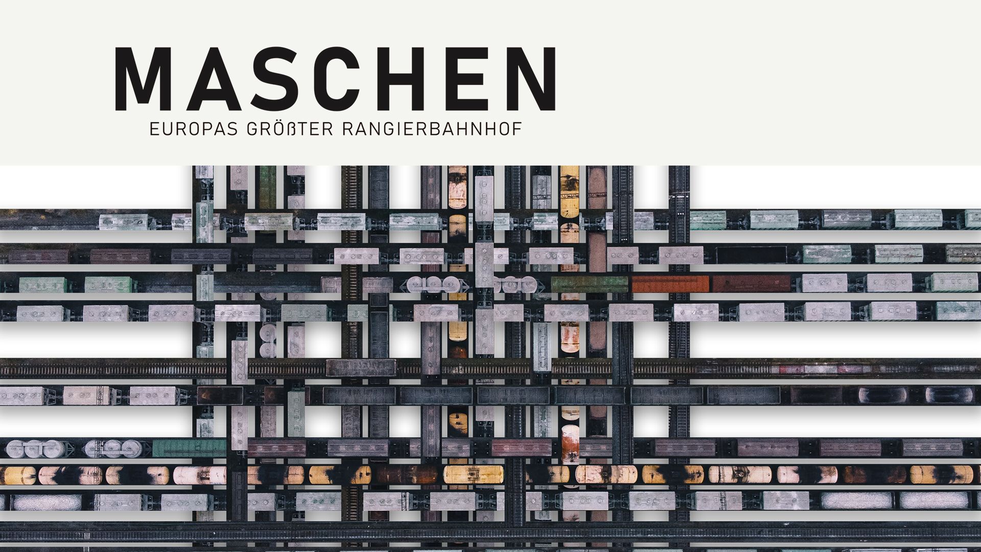 Maschen - Europas größter Rangierbahnhof