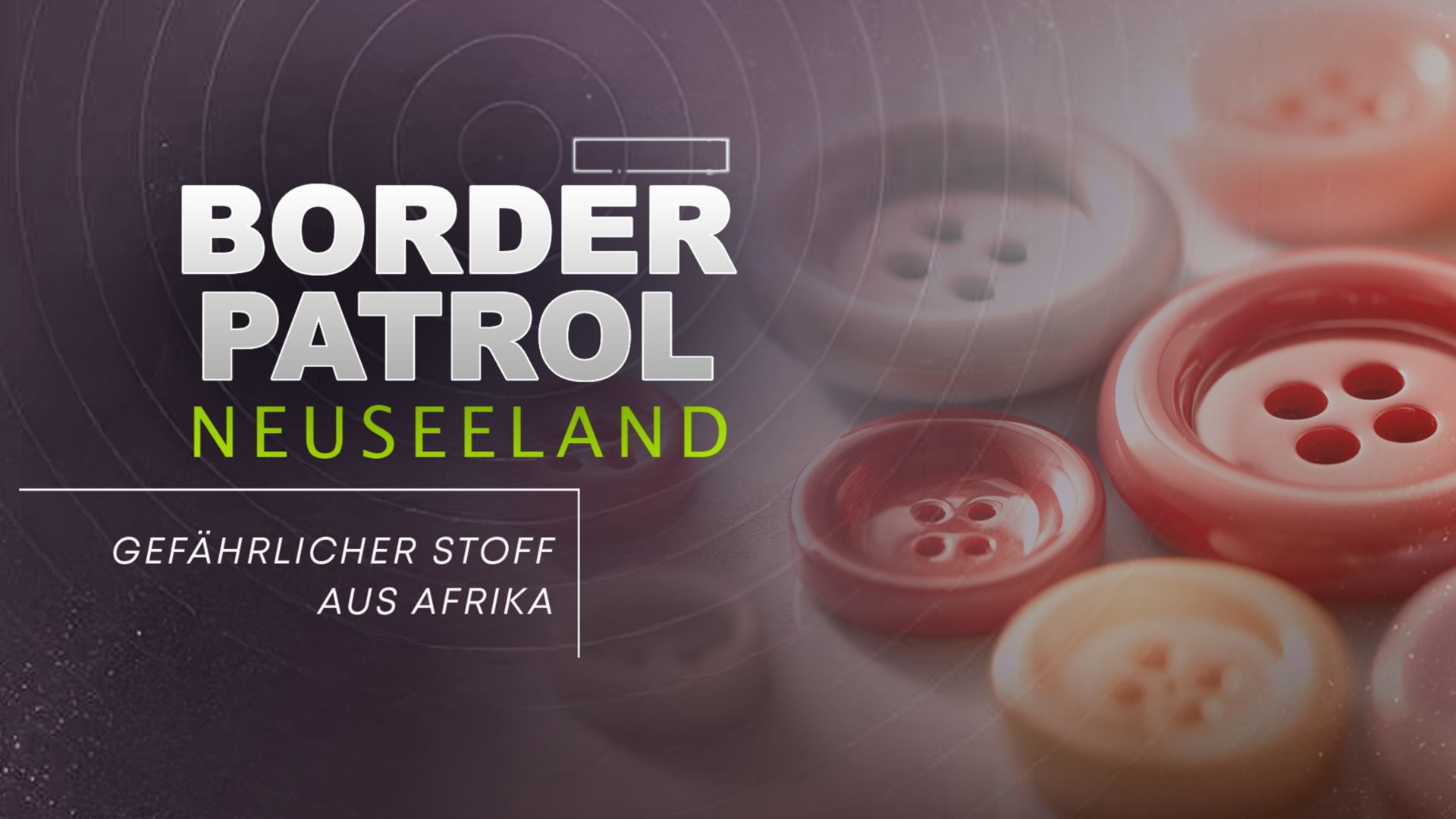 Border Patrol Neuseeland: Gefährlicher Stoff aus Afrika