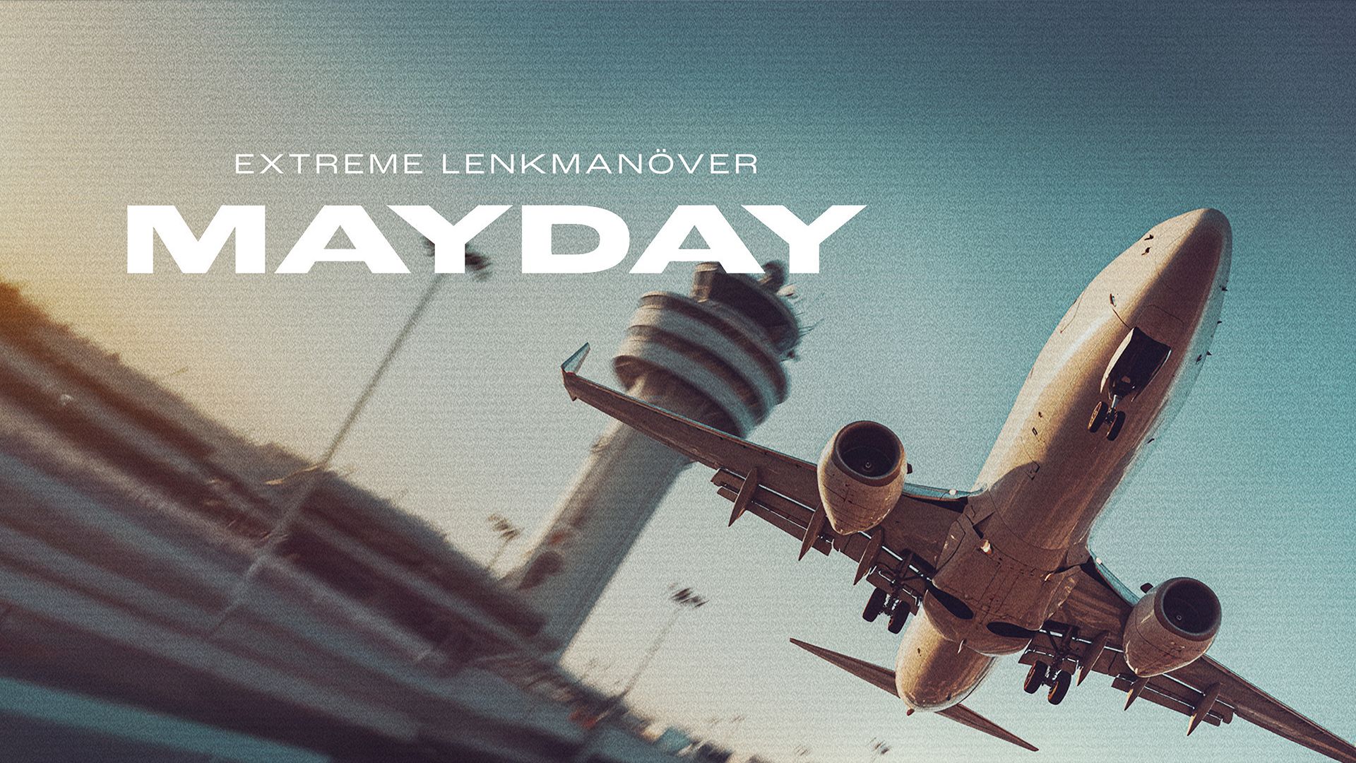 Mayday - Extreme Lenkmanöver