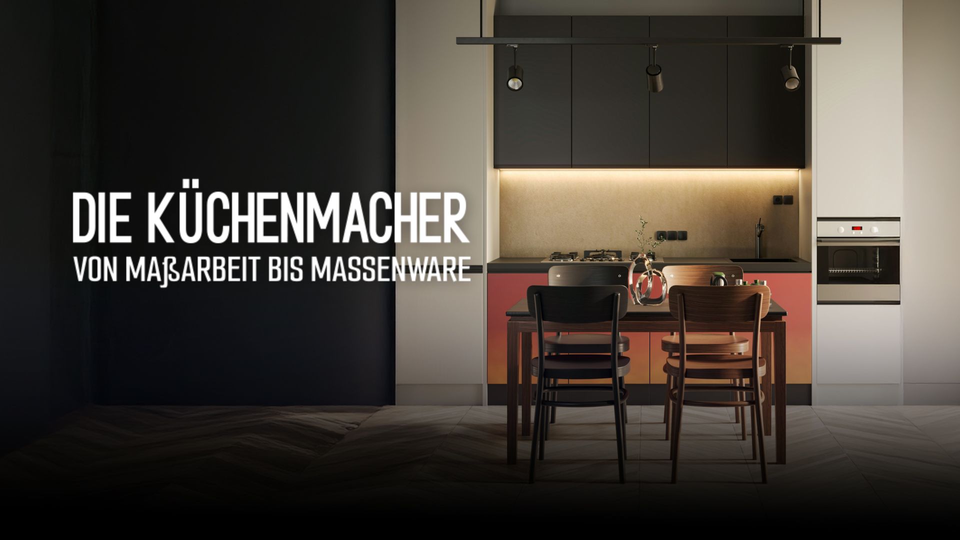 Die Küchenmacher - Von Maßarbeit bis Massenware