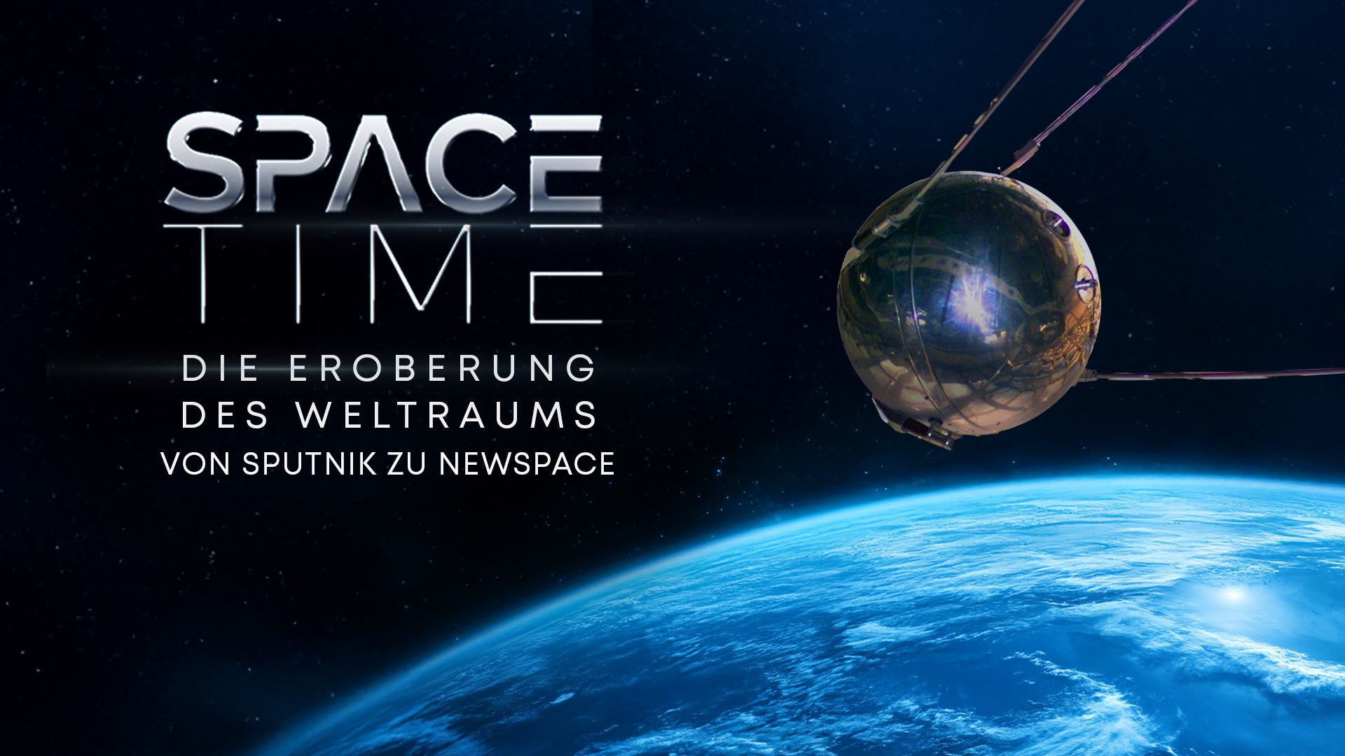 Die Eroberung des Weltraums - von Sputnik zu NewSpace