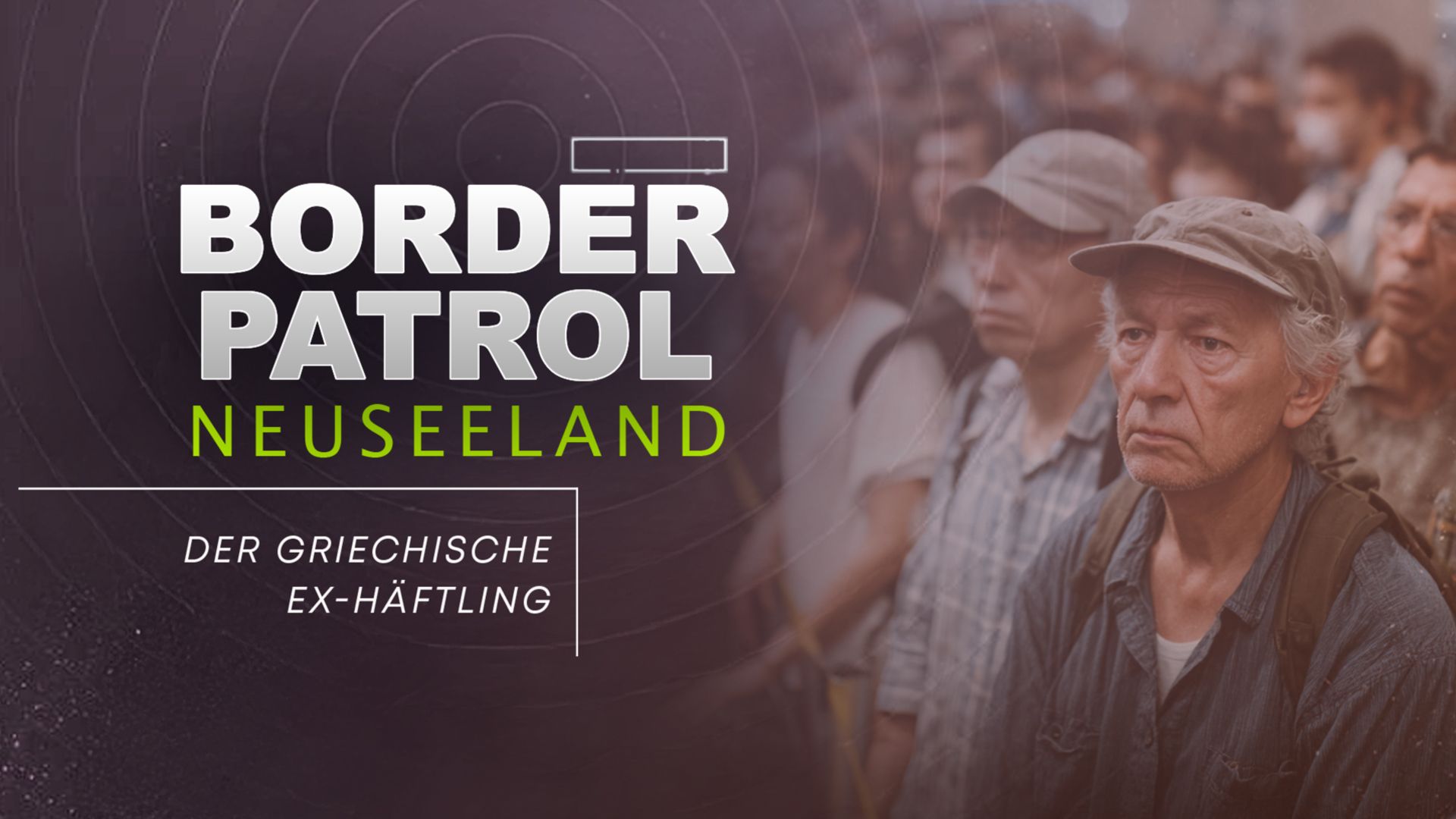 Border Patrol Neuseeland: Der griechische Ex-Häftling