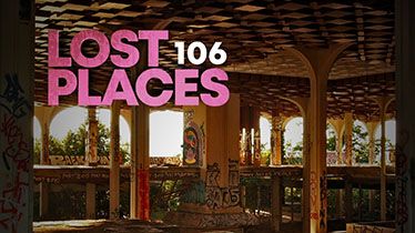 Lost Places - Folge 106