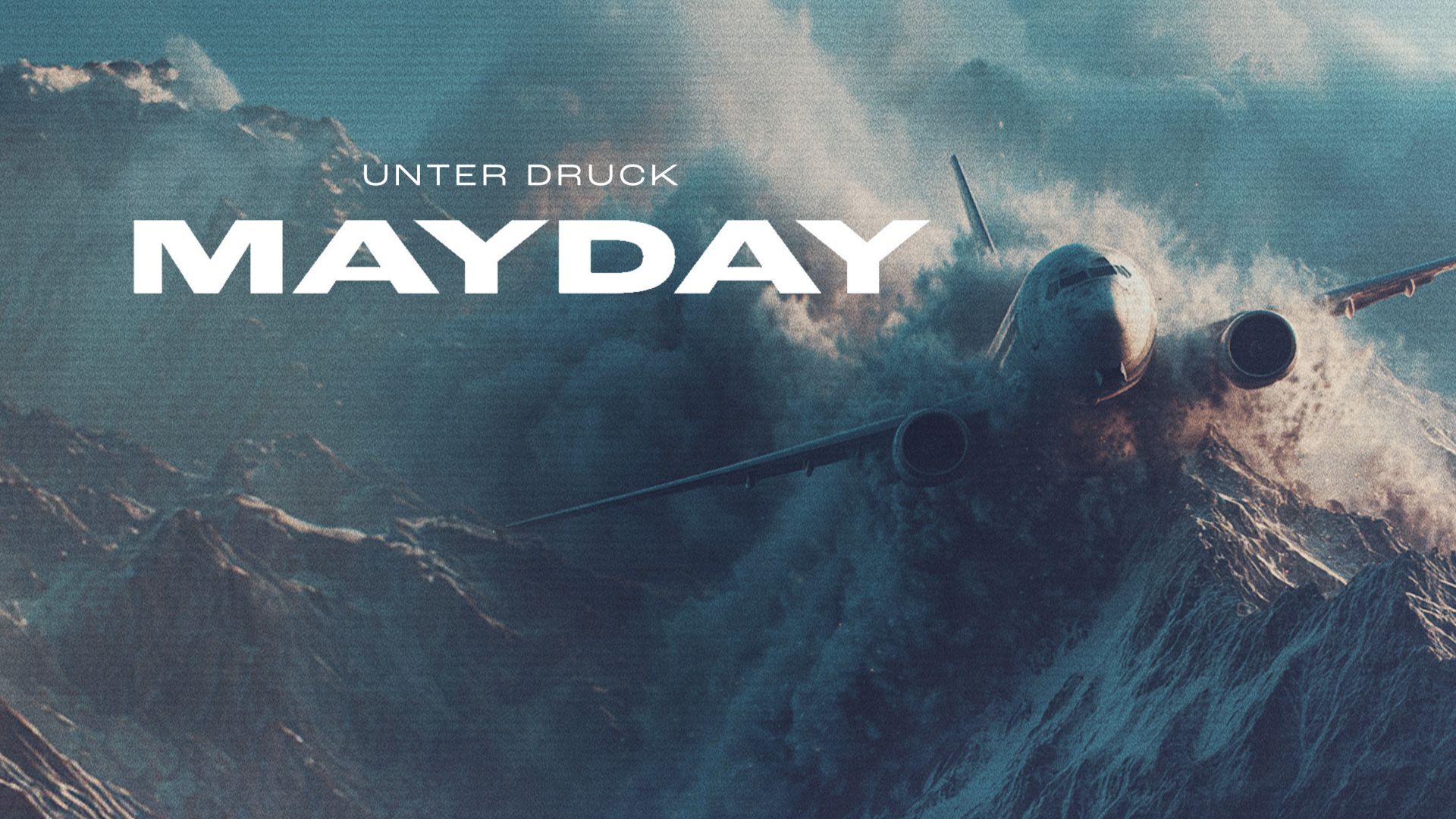 Mayday: Unter Druck
