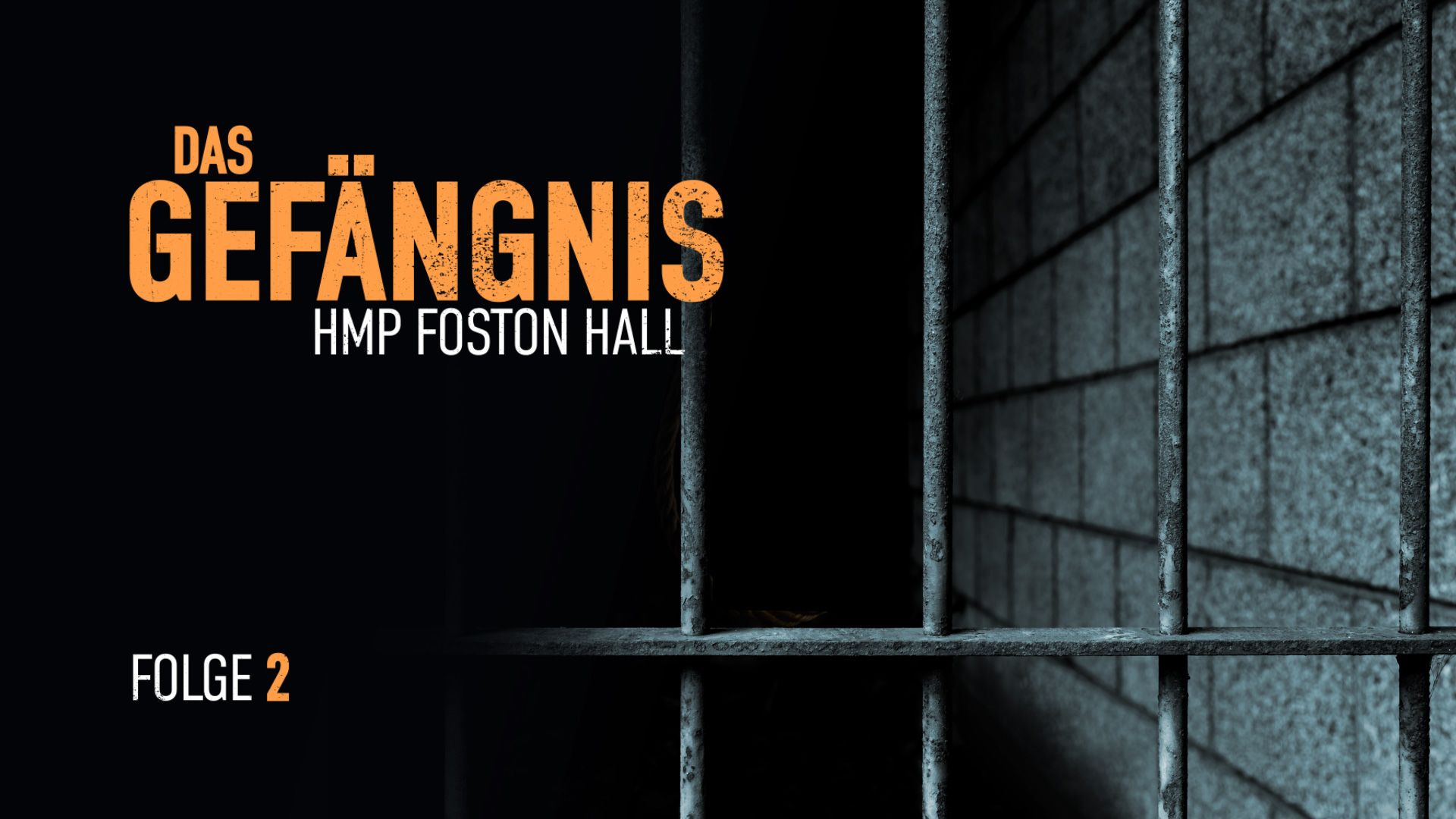 Das Gefängnis HMP Durham - Folge 2