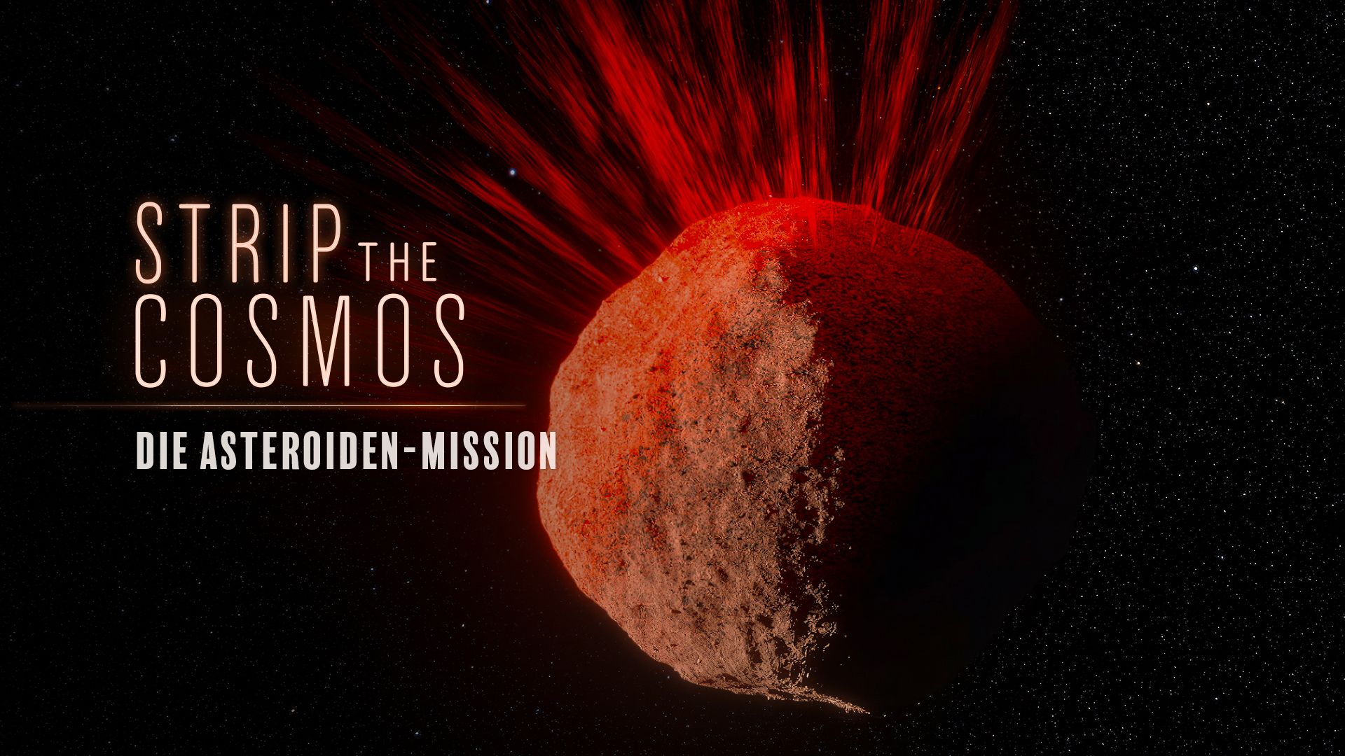 Strip the Cosmos: Die Asteroiden-Mission