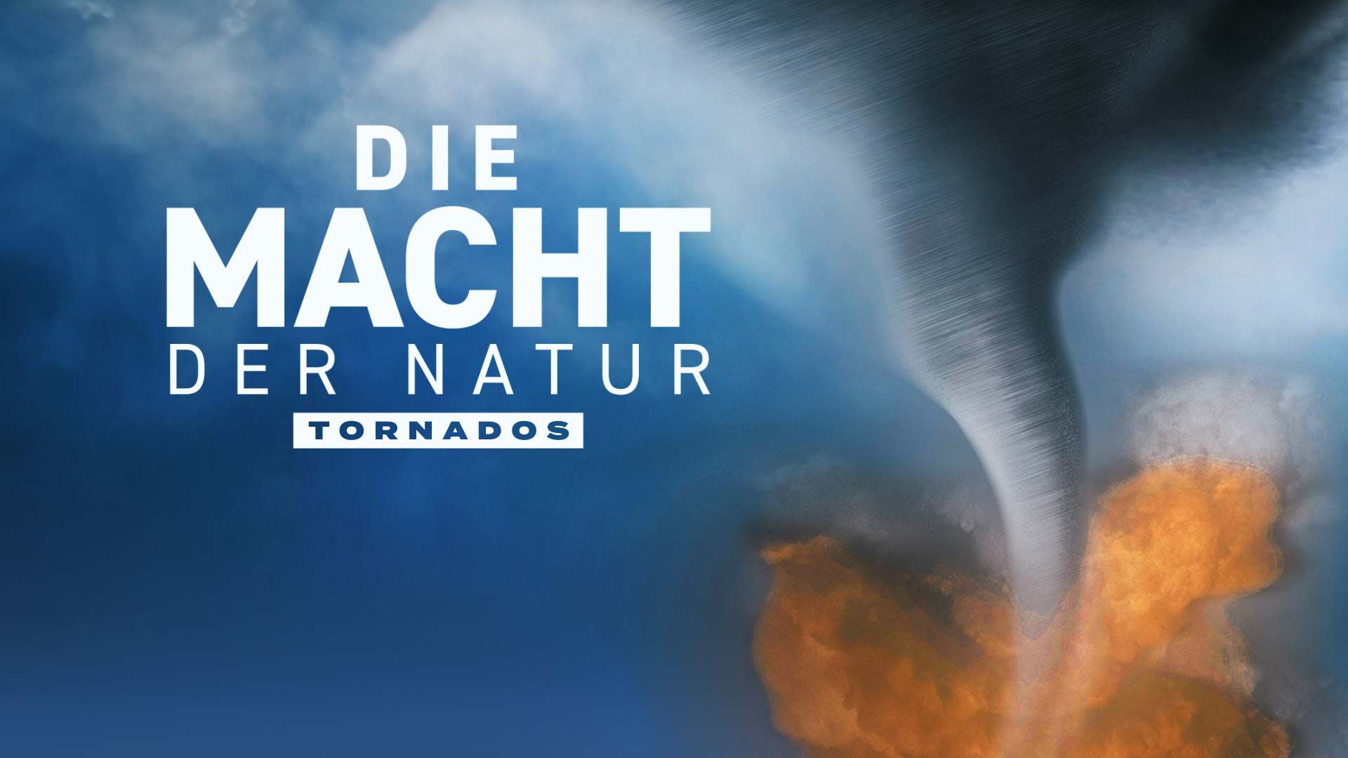 Die Macht der Natur - Tornados