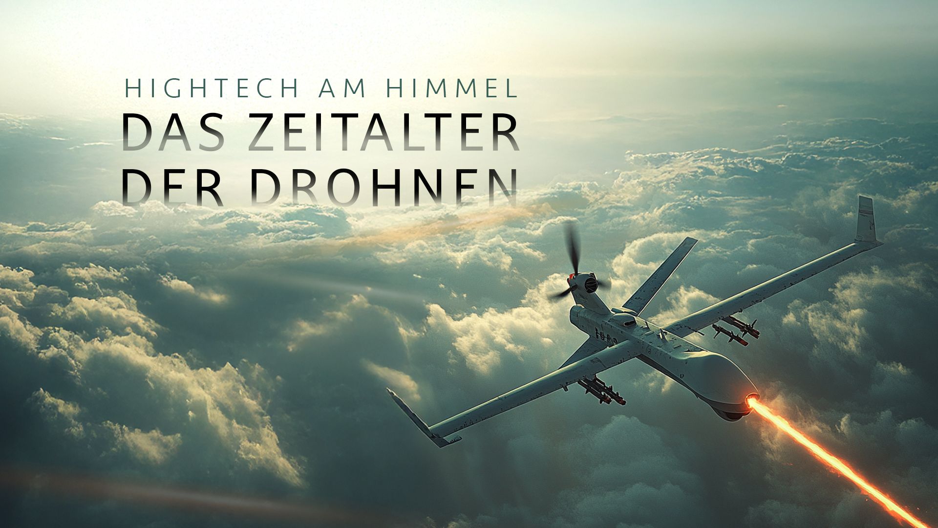 Hightech am Himmel - Das Zeitalter der Drohnen