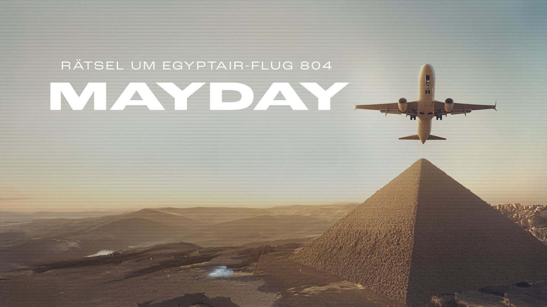 Mayday - Rätsel um EgyptAir-Flug 804