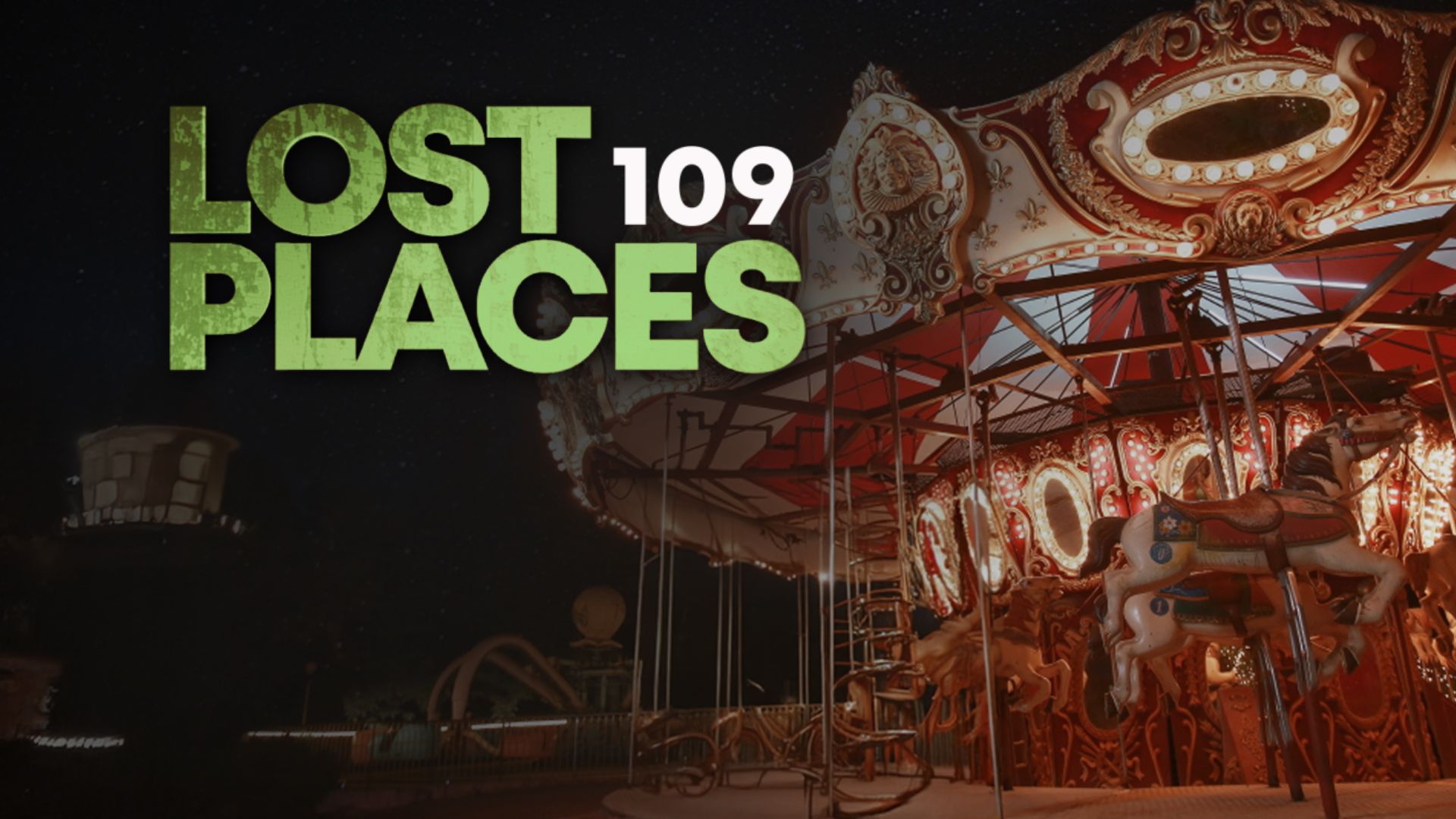 Lost Places - Folge 109