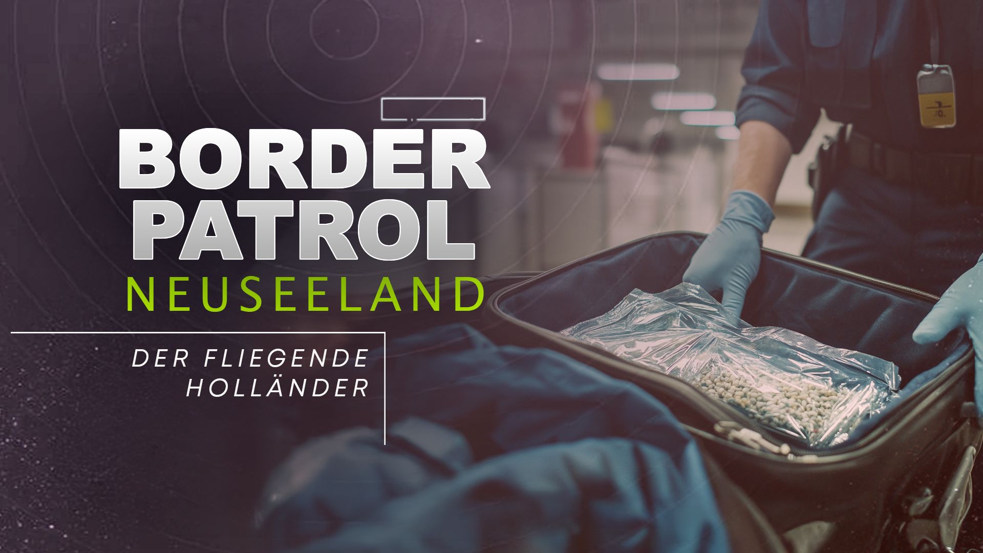 Border Patrol Neuseeland: Der fliegende Holländer