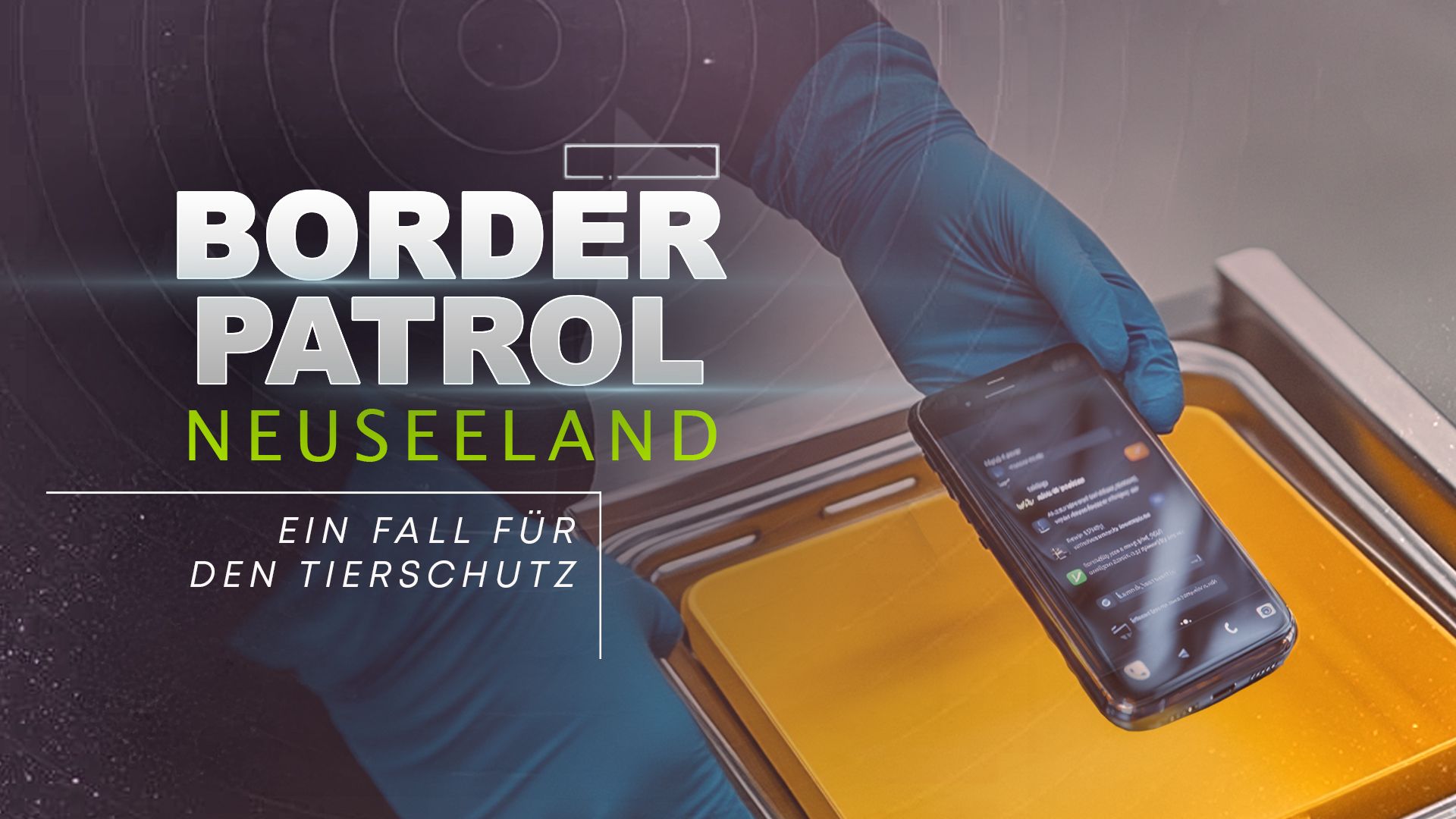 Border Patrol Neuseeland: Ein Fall für den Tierschutz