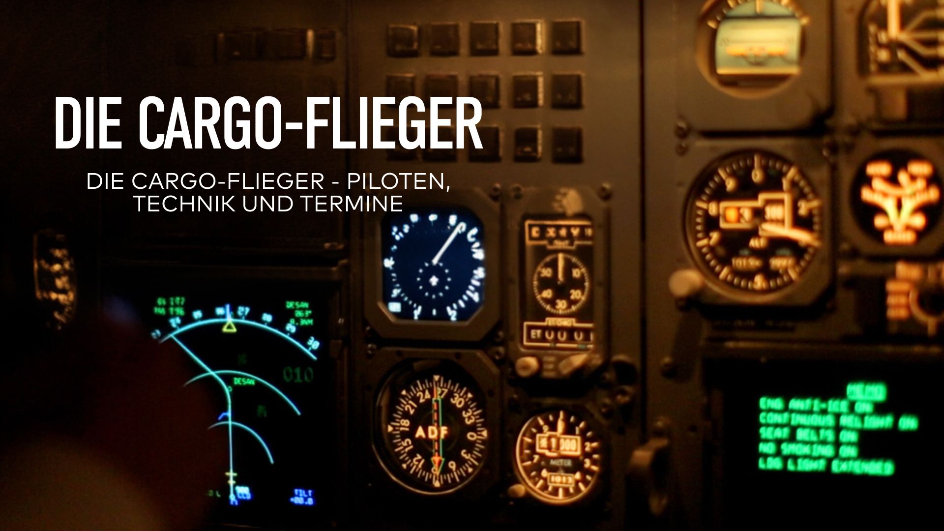 Die Cargoflieger - Piloten, Technik und Termine
