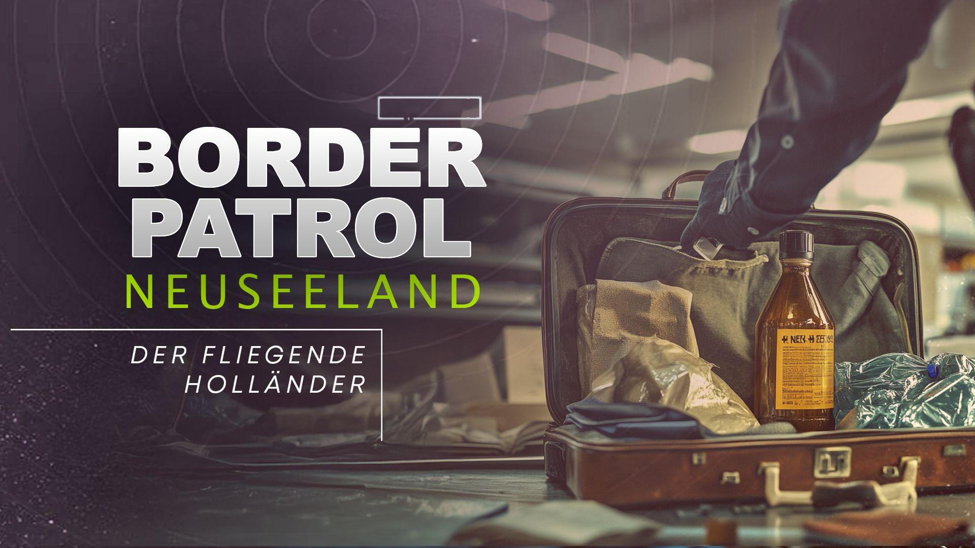 Border Patrol Neuseeland: Flaschen mit außergewöhnlichem Inhalt