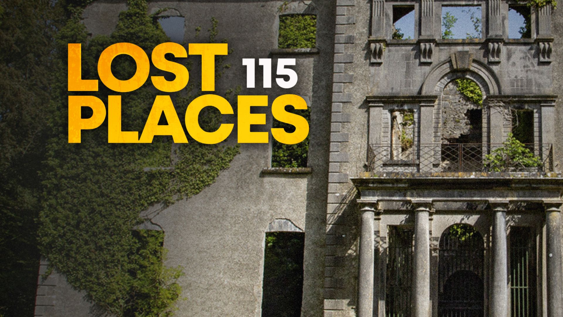 Lost Places - Folge 115