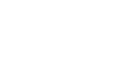Married to Evil
