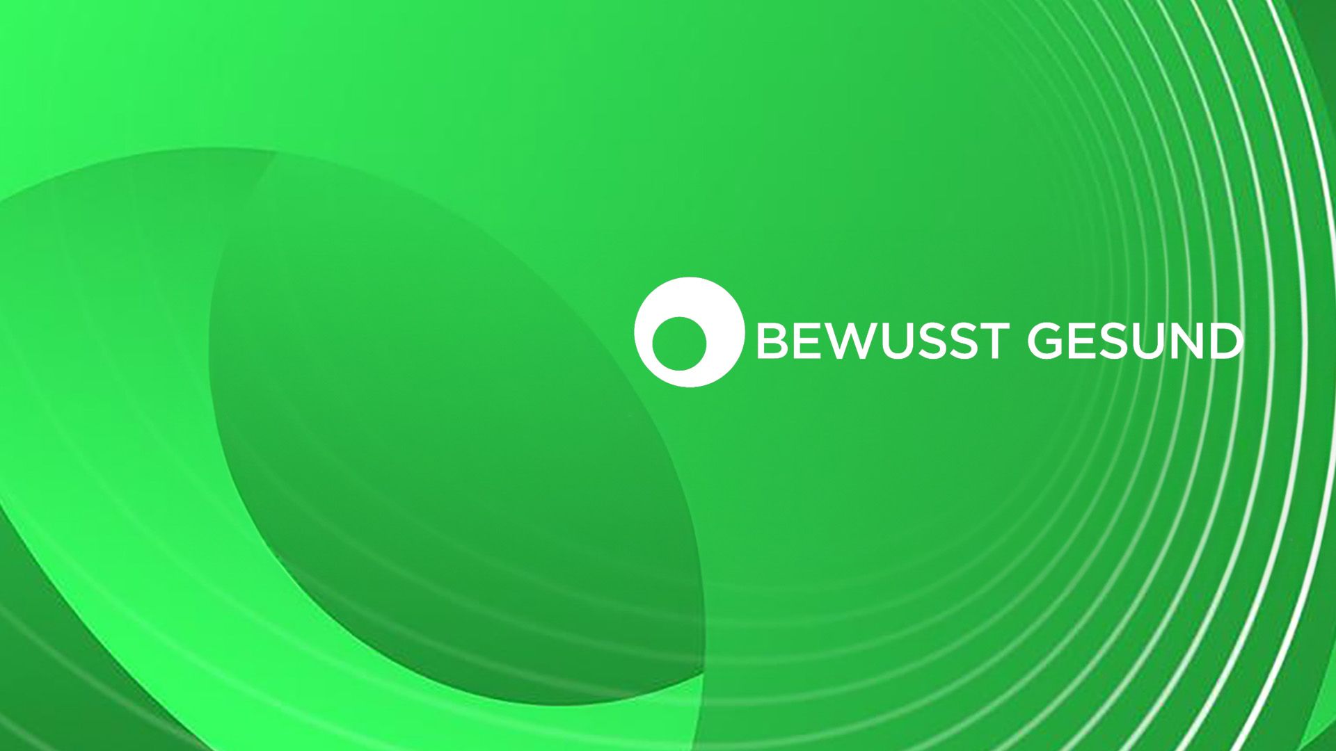 Bewusst gesund