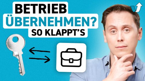 Gründerservice Gründerservice Folge 15: Übernehmen statt neu gründen: So gelingt die Betriebsübernahme