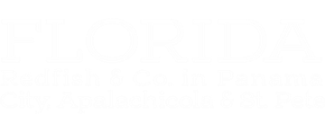 Florida - Redfish & Co. in Panama City, Apalachicola & St. Pete