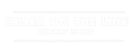 Killer on the Line - Notruf Mord
