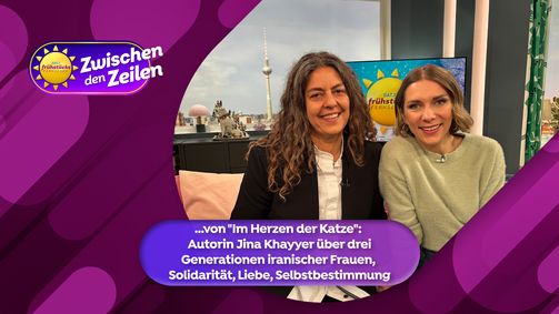 Zwischen den Zeilen Zwischen den Zeilen Folge 5: Jina Khayyer: "Im Herzen der Katze"