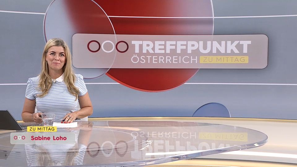 Treffpunkt Österreich zu Mittag vom 06.08.2026