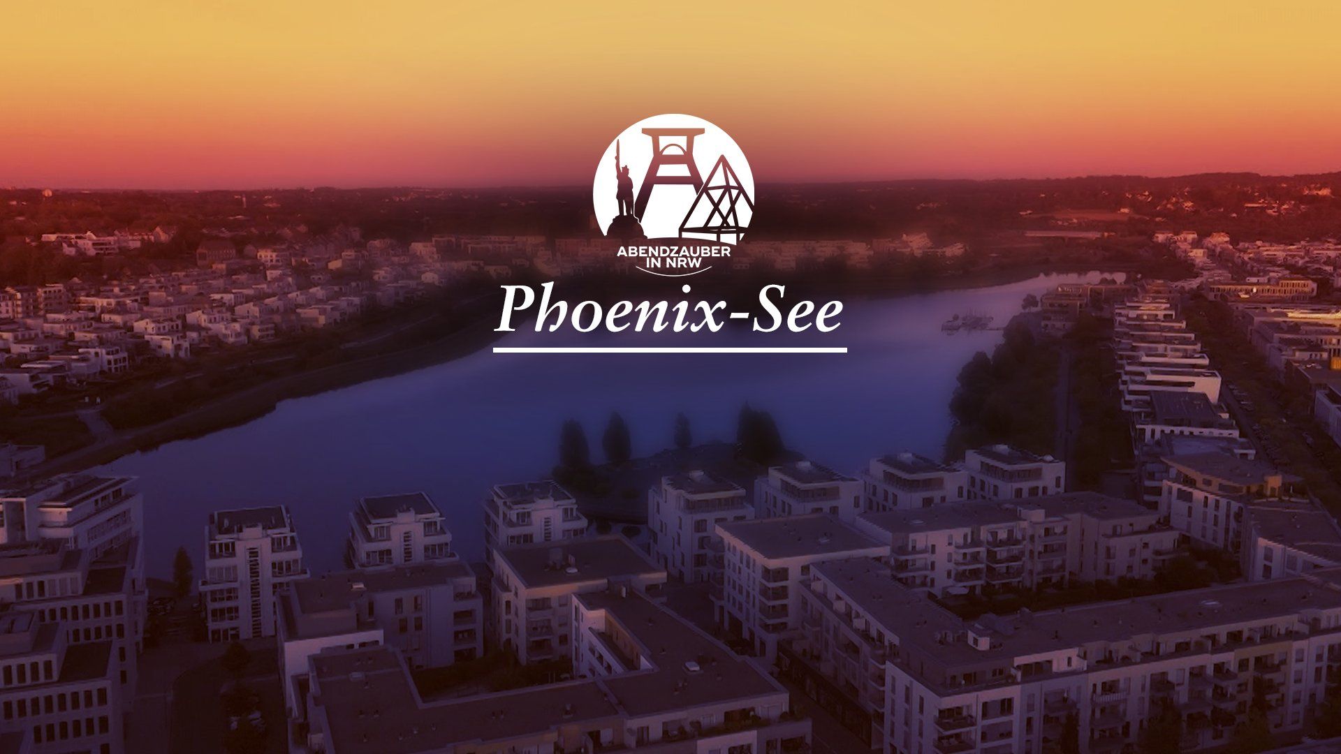 Phönix-See im Abendfieber - Wo Industrie auf Idylle trifft: Dortmund im Farbenrausch