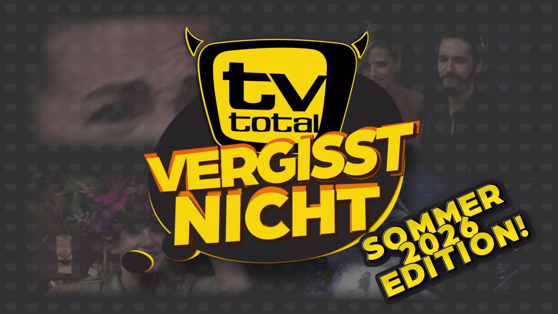 TV total vergisst nicht - Sommer 2026