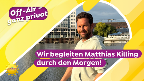 Off Air - ganz privat Off Air - ganz privat Folge 3: Off Air - ganz privat: Mit Matthias Killing
