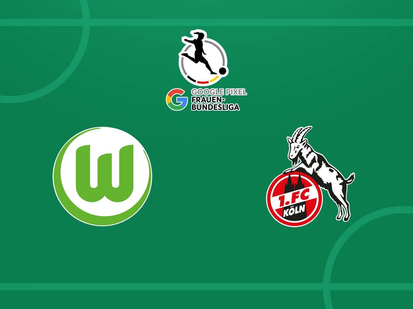 VfL Wolfsburg - 1.FC Köln